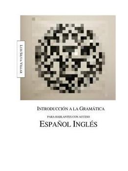 Paperback Introducci?n a la gram?tica para hablantes con acceso ingl?s espa?ol [Spanish] Book