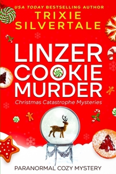 Linzer Cookie Murder : Paranormal Cozy Mystery