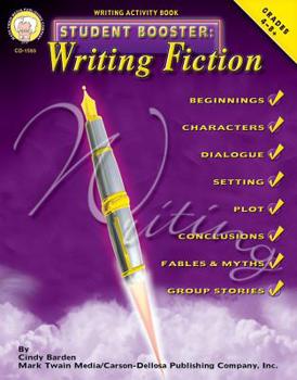 Paperback Student Booster: Writing Fiction, Grades 4 - 8 Book