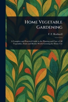 Home Vegetable Gardening