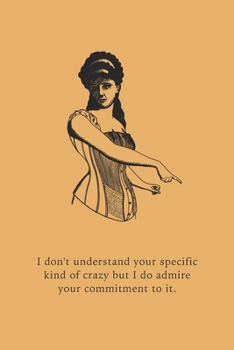 I don't understand your specific kind of crazy but I do admire your commitment to it: Funny Gift for Coworkers, Friends & Family | Blank Work Journal ... Birthday (Office Humour Gifts For Colleagues)