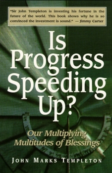 Hardcover Is Progress Speeding Up: Multiplying Multitudes of Blessings Book