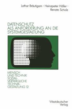 Paperback Datenschutz ALS Anforderung an Die Systemgestaltung [German] Book
