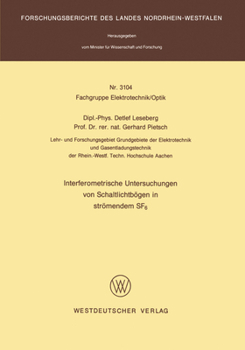 Paperback Interferometrische Untersuchungen von Schaltlichtbögen in strömendem SF6 [German] Book