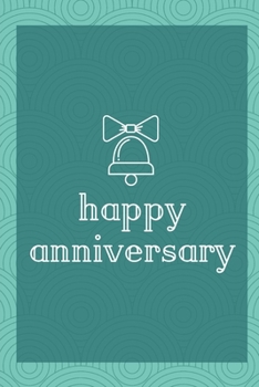 Happy Anniversary: Gag Gift Sarcastic Sassy Anniversary Journal Happy Anniversary Pet Parents Animal Lover Dog Cat Gift Under 10 6X9 Punny Keepsake