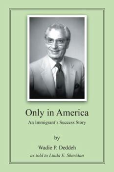 Hardcover Only in America: An Immigrant's Success Story Book