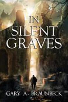 In Silent Graves - Book #1 of the Cedar Hill