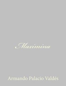 Paperback Maximina: English Edition Book