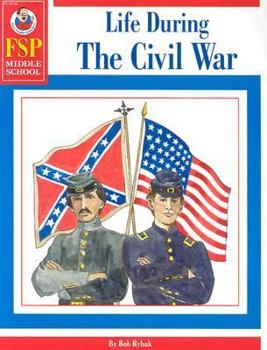 Paperback Life During the Civil War Book