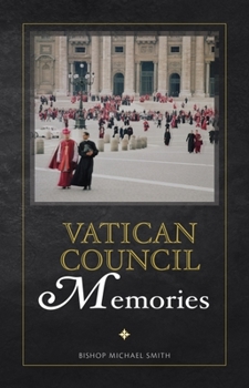 Paperback Vatican Council: Memories Book