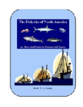 Hardcover The Fisheries of North America: An Illustrated Guide to Commercial Species Book