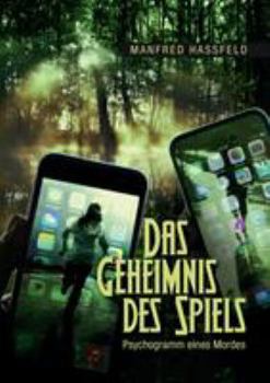 Paperback Das Geheimnis des Spiels: Psychogramm eines Mordes [German] Book