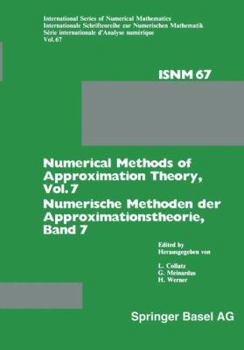 Paperback Numerical Methods of Approximation Theory, Vol. 7 / Numerische Methoden Der Approximationstheorie, Band 7: Workshop on Numerical Methods of Approximat [German] Book