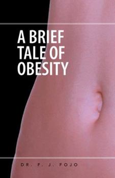 Paperback A Brief Tale of Obesity Book