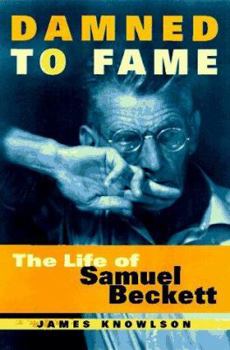 Paperback Damned to Fame: The Life of Samuel Beckett Book