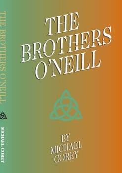 Paperback The Brothers O'Neill Book