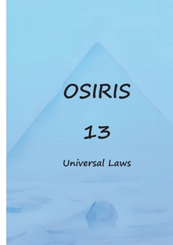 Paperback Osiris 13 universal laws: Kanalisert bok [Norwegian_Bokmal] Book