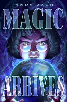 Magic Arrives