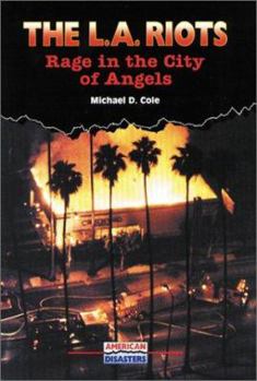 Library Binding The L.A. Riots: Rage in the City of Angels Book