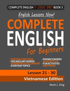 Paperback English Lessons Now! Complete English For Beginners Lesson 21 - 30 Vietnamese Edition Book