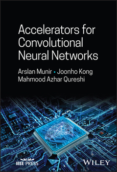 Hardcover Accelerators for Convolutional Neural Networks Book