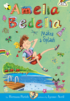 Library Binding Amelia Bedelia Makes a Splash: #11 Book