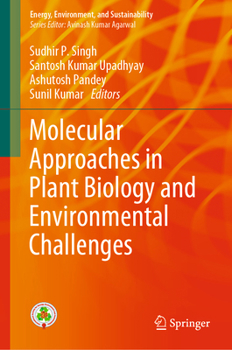 Hardcover Molecular Approaches in Plant Biology and Environmental Challenges Book