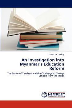 Paperback An Investigation Into Myanmar's Education Reform Book
