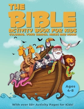 Paperback Bible Activity Book For Kids Ages 4 - 8: A Fun Educational Workbook Complete with Coloring Pages, Word Searches, Dot to Dot, Spot the Difference, Maze Book
