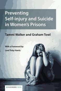 Paperback Preventing Self-injury and Suicide in Women's Prisons Book