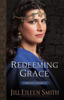 Paperback Redeeming Grace: Ruth's Story Book