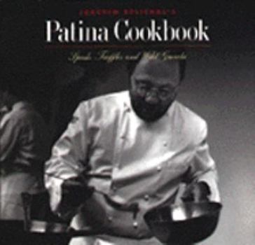 Hardcover Patina Cookbook: Spuds, Truffles and Wild Gnocchi Book