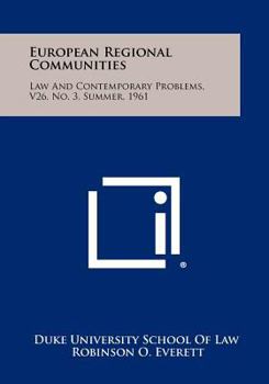 Paperback European Regional Communities: Law and Contemporary Problems, V26, No. 3, Summer, 1961 Book
