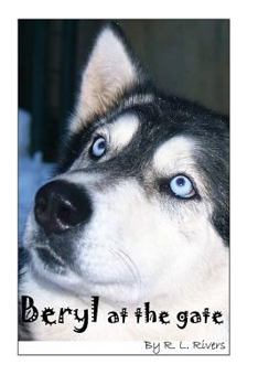 Beryl At the Gate