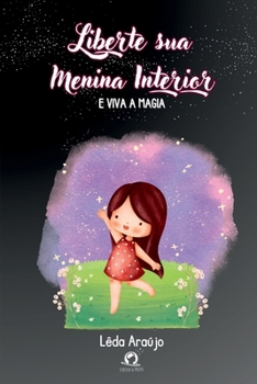 Paperback Liberte Sua Menina Interior [Portuguese] Book
