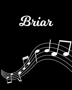 Briar: Sheet Music Note Manuscript Notebook Paper - Personalized Custom First Name Initial B - Musician Composer Instrument Composition Book - 12 Staves a Page Staff Line Notepad Notation Guide - Crea