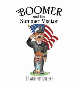 Boomer's Summer Visitor