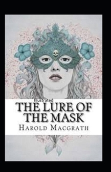 Paperback The Lure of the Mask Annotated Book