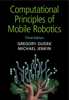 Hardcover Computational Principles of Mobile Robotics Book