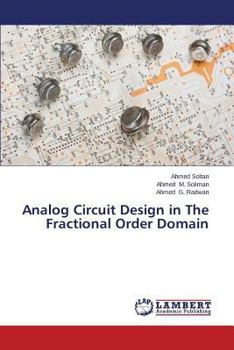 Paperback Analog Circuit Design in The Fractional Order Domain Book