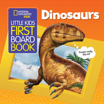 Board book National Geographic Kids Little Kids First Board Book: Dinosaurs Book