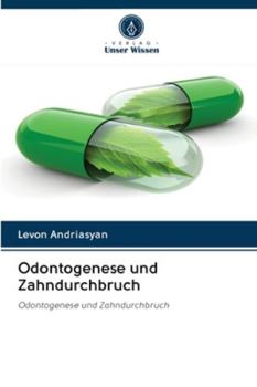 Paperback Odontogenese und Zahndurchbruch [German] Book