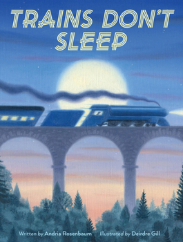 Hardcover Trains Don't Sleep Book