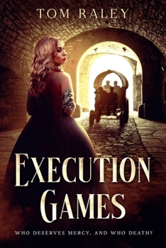 Paperback Execution Games: Who deserves mercy, and who death? Book