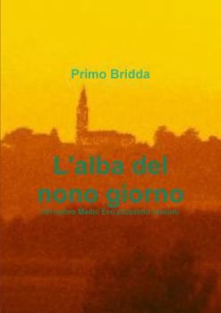 Paperback L'alba del nono giorno [Italian] Book