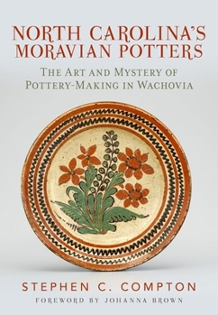 Paperback Moravian Pottery in North Carolina Book