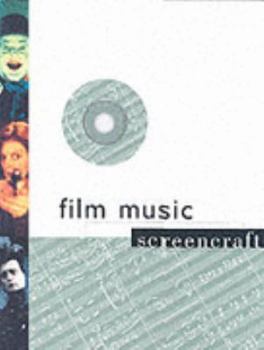 Paperback Film Music (Screencraft) Book