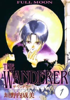 The Wanderer Volume 1: Full Moon - Book #1 of the Wanderer