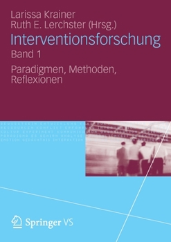 Paperback Interventionsforschung Band 1: Paradigmen, Methoden, Reflexionen [German] Book
