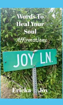Paperback Words to heal your soul: Affirmations Book